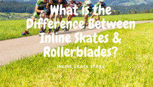 what is the difference between inline skates and rollerblades?