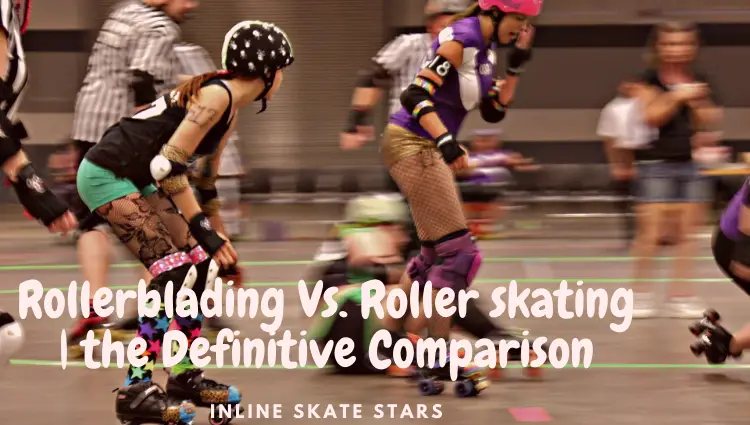Rollerblading Vs. Roller skating