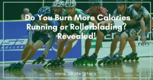 Do you burn more calories running or rollerblading?