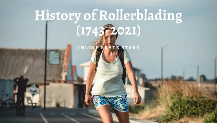 When did rollerblading start?