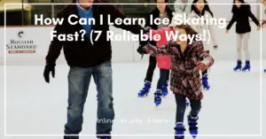 How can I learn ice skating fast?