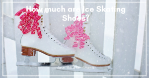 How much are ice skating shoes?