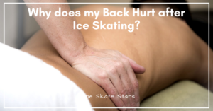 why does my back hurt after ice skating?