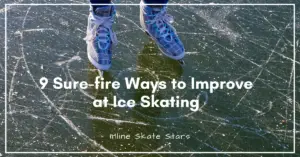 How to improve at ice skating