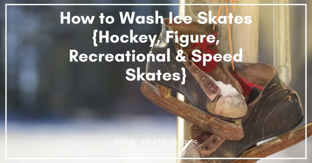 How to wash ice skates