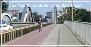 Can You Rollerblade in the Bike Lane?