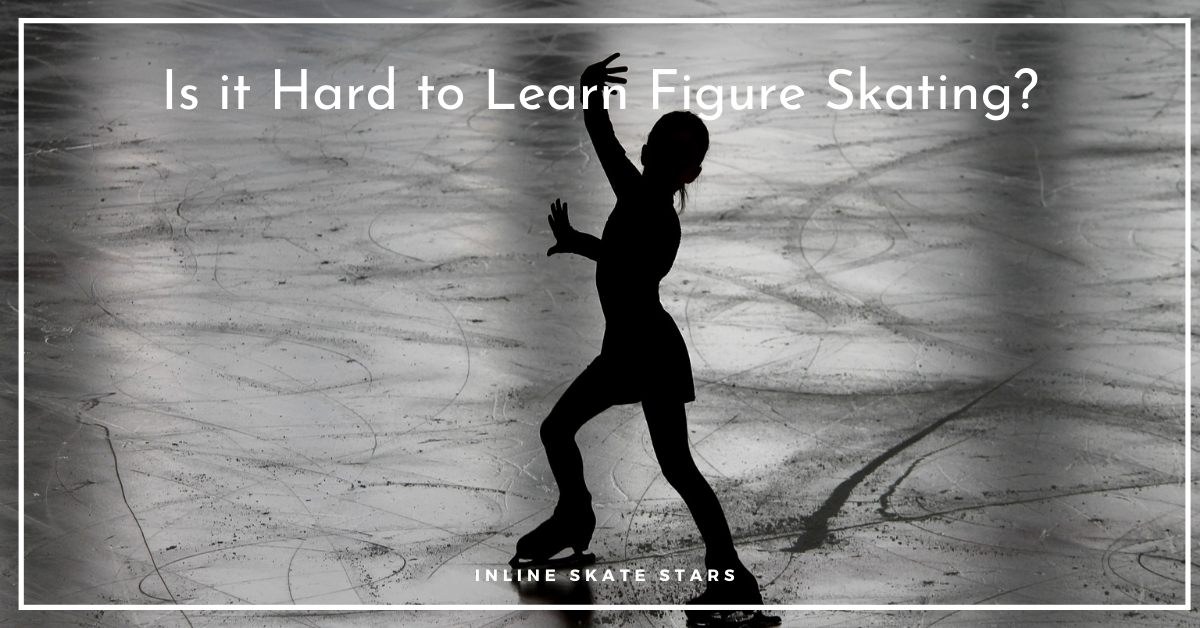 Is it Hard to Learn Figure Skating?