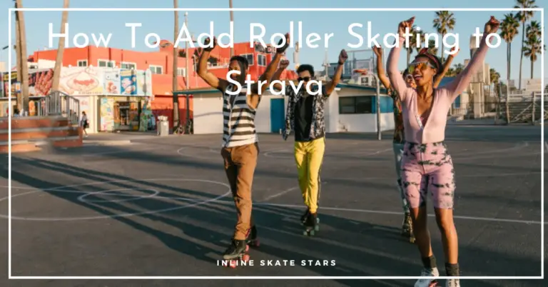 How to add roller skating to Strava