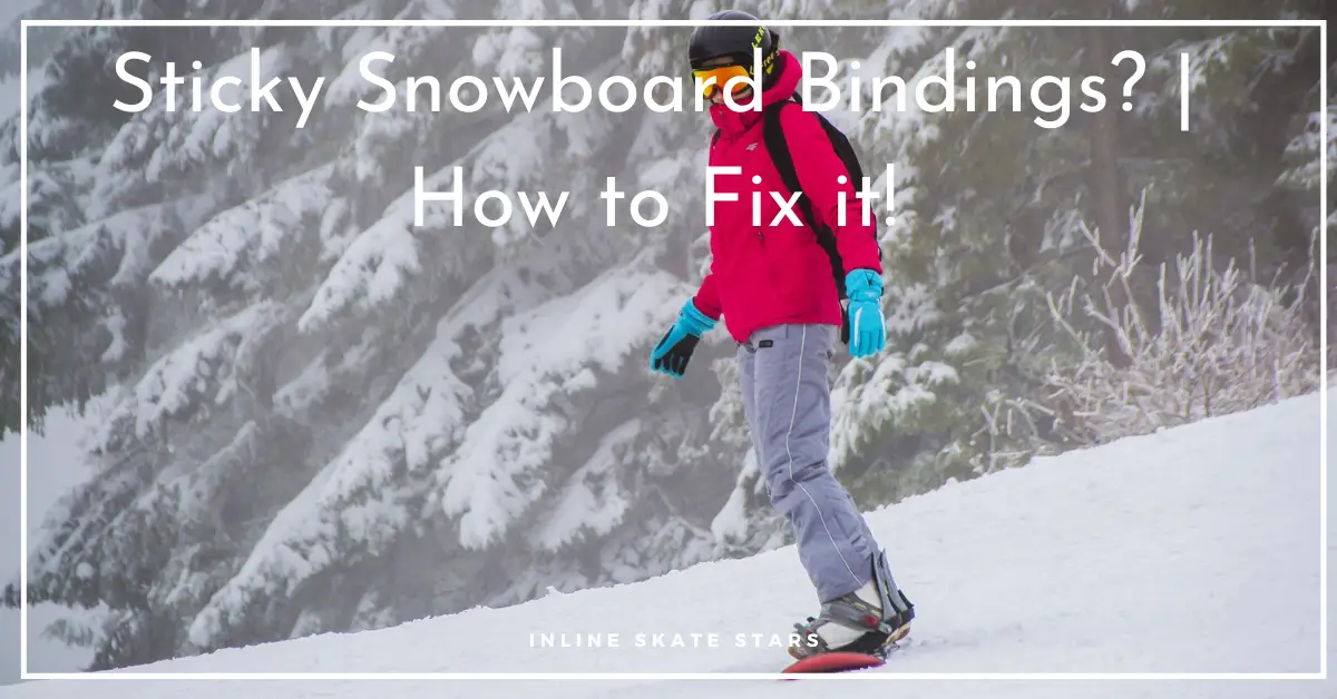Sticky Snowboard Bindings