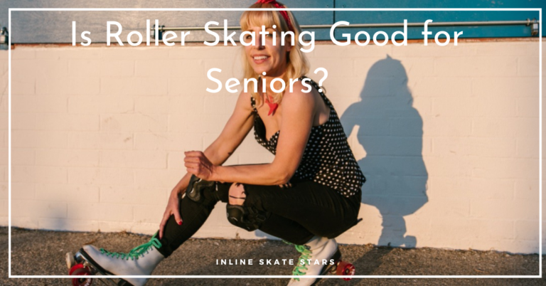 Is Roller Skating Good for Seniors?