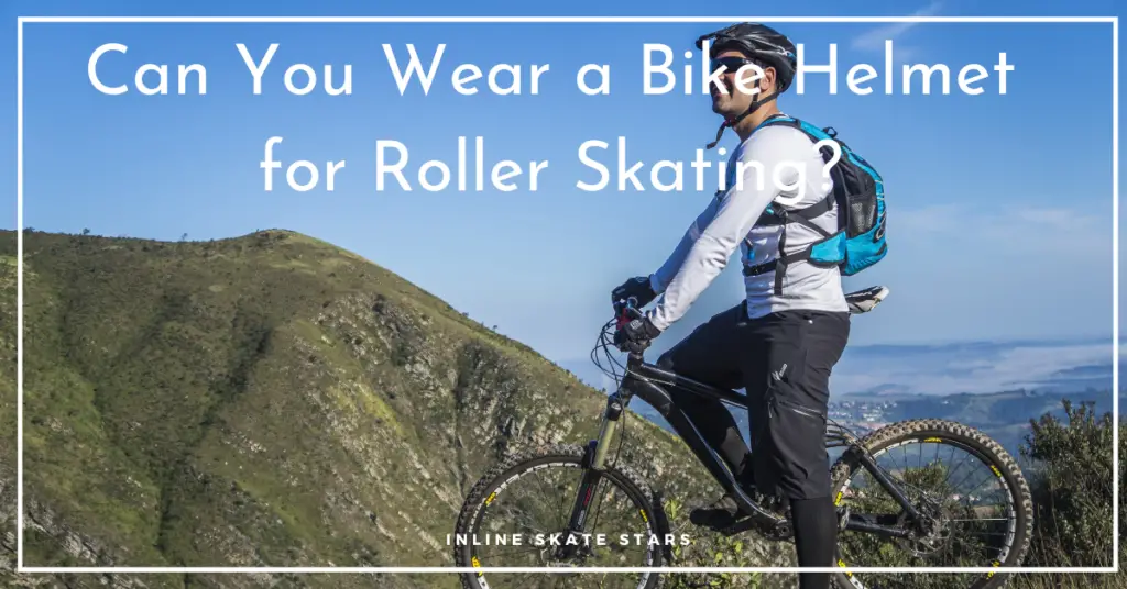 Can You Wear a Bike Helmet for Roller Skating?