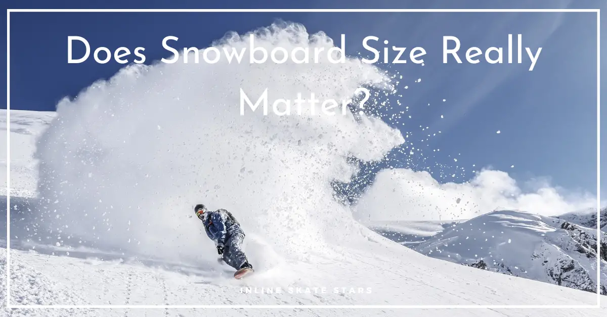 Does Snowboard Size Really Matter?