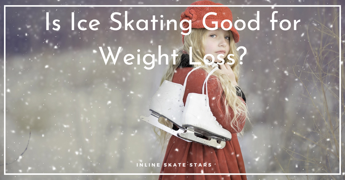 Is Ice Skating Good for Weight Loss?