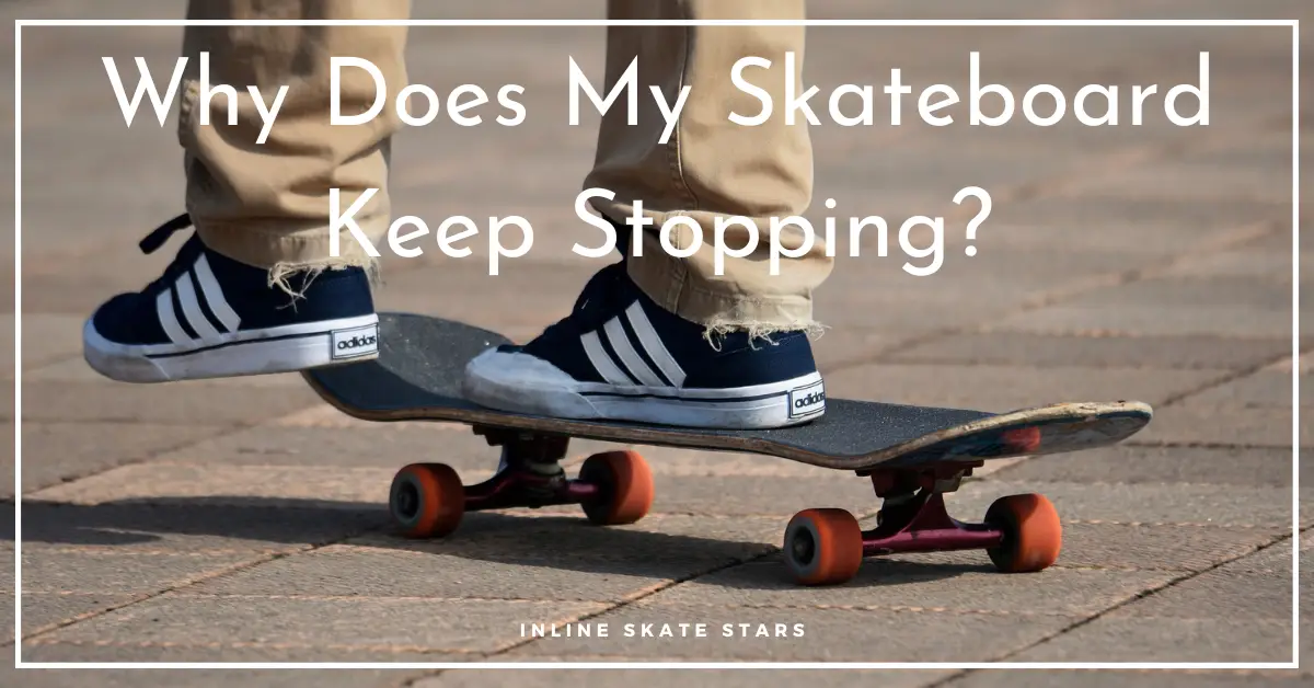 Why does my skateboard keep stopping? It can be frustrating when your skateboard starts to stop right when you're about to make that big jump. But don't worry! This blog will tell you everything you need to know about why your board may be stopping and how to fix it.