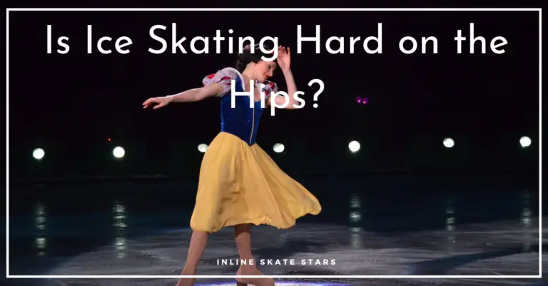 Is ice skating hard on the hips?
